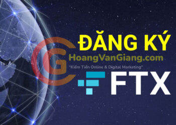 Hướng dẫn cách đăng ký sàn FTX