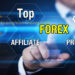 Top Forex affiliate program tốt nhất hiện nay