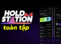 Holdstation là gì?